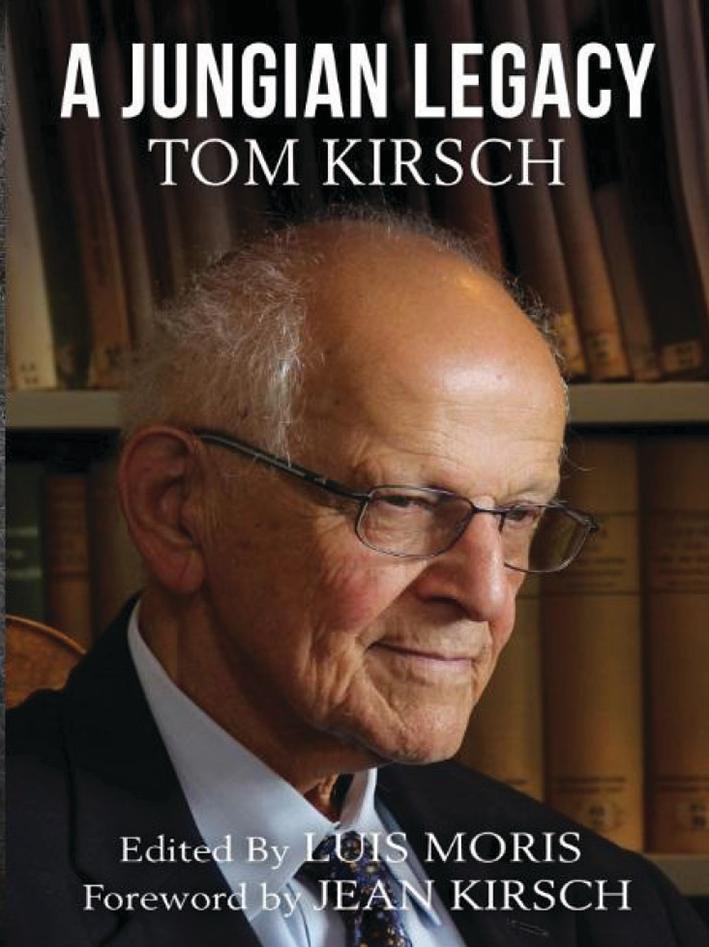 A Jungian Legacy: Tom Kirsch 荣格遗产:纪念汤姆·科茨